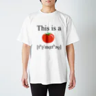 言語系グッズを作ってみるショップのThis is a TOMATO (厳密表記) スタンダードTシャツ