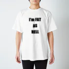 PipitheBaseのI'm FAT AS HELL Regular Fit T-Shirt