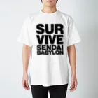 SURVIVESENDAIBABYLON@鈴木無花果のSURVIVESENDAIBABYLON スタンダードTシャツ