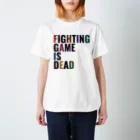 U5 FightingのTシャツ＆パーカーショップのFIGHTING GAME IS DEAD スタンダードTシャツ