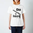 Minami NanamiのDo everything in love スタンダードTシャツ