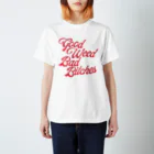 GoodTripの【GoodTrip】 GoodWeedBadBitches Tシャツ スタンダードTシャツ