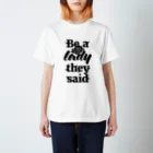 NOBODY754のBe A Lady They Said (Black) Regular Fit T-Shirt