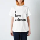 DICE-KのI have a dream Regular Fit T-Shirt