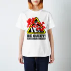 SAUNA JUNKIES | サウナジャンキーズのBE QUIET!(WHITE) Regular Fit T-Shirt