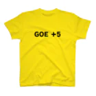 ストアヒガサ　SUZURI店のGOE +５（文字：黒） Regular Fit T-Shirt