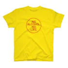 stereovisionのNO ALCOHOL, NO LIFE. スタンダードTシャツ