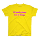 m.b.nissy shopのHe tenido resaca todo el tiempo.(Tシャツ版) スタンダードTシャツ