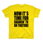 スカンキンTV WebuppanのNOW IT'S TIME FOR スタンダードTシャツ
