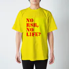 Shop GHPのNO RSR,NO LIFE? Regular Fit T-Shirt