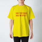 五明楼玉の輔の五印良品😘のNO TENKI , NO WIFE! ① スタンダードTシャツ