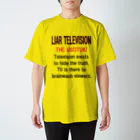 PALA's SHOP　cool、シュール、古風、和風、の嘘つきTVに騙されるな！ スタンダードTシャツ