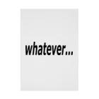 Pat's Worksのwhatever... どうでもいい… Stickable Poster