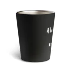 kiki25の賽は投げられた(文字のみ　ホワイト)   Thermo Tumbler