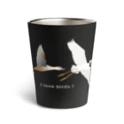 エダマメトイチ雑貨店のI love birds ! 4 Thermo Tumbler