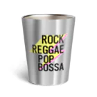 DREAMERの雑貨屋さんのROCK REGGAE POP BOSSA サーモタンブラー