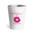 ミサキドーナツ 公式 SUZURI店のgood donuts good time!ロゴ入り サーモタンブラー