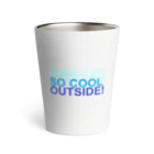 異文化交流のOH! SO COOL OUTSIDE! (お酢をください) Thermo Tumbler