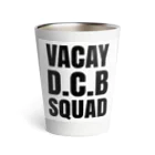 VACAYのD.C.B SQUAD Thermo Tumbler