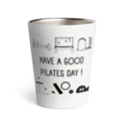 pilates_loversのHave a Good Pilates Day! Thermo Tumbler