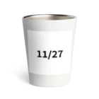 AY-28の日付グッズ　11/27 バージョン Thermo Tumbler