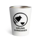 DRUNK SHREDDERのDRUNK SHREDDER サーモタンブラー