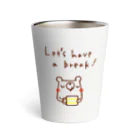 subarisuのLet's have a break!のクマさん(カラー) Thermo Tumbler