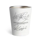 DREAM BREAKERオリジナルグッツの手書きサイン入りデザイン Thermo Tumbler