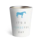 Umarche SUZURI店 presented by ショーゴのIt's a horseful day サーモタンブラー