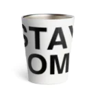 TOKYO LOGOSHOP 東京ロゴショップのSTAY HOME-ステイホーム- Thermo Tumbler