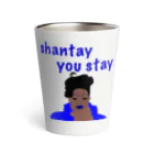 RainbowTokyoのShantay You Stay Thermo Tumbler