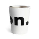 Soon.のSoon. Thermo Tumbler