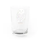 kagayakenaoki shop のシロフクロウのウィオルくんグッツです Water Glass :back