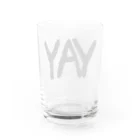 hippi▲▲▲のYAY Water Glass :back
