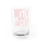 SHUNOHNOのOH,NO!!! Water Glass :back