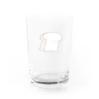 bigtreeaya's shopの食パン。 Water Glass :back