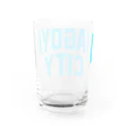 JIMOTOE Wear Local Japanの名古屋市 NAGOYA CITY Water Glass :back