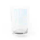 JIMOTOE Wear Local Japanの水戸市 MITO CITY Water Glass :back