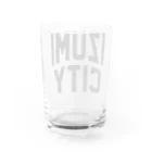 JIMOTOE Wear Local Japanの和泉市 IZUMI CITY Water Glass :back