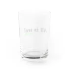 ＲＩＫＵのAll is wel (Glass cup) Water Glass :back