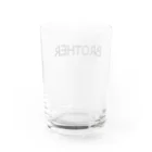 洗濯日和のBROTHER Water Glass :back