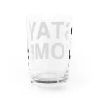 TOKYO LOGOSHOP 東京ロゴショップのSTAY HOME-ステイホーム- Water Glass :back