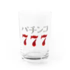 DESTROY MEのパチンコ777 Water Glass :front