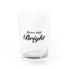 BrightのBright　ロゴTshirt Water Glass :front