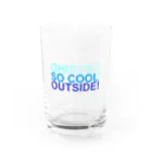 異文化交流のOH! SO COOL OUTSIDE! (お酢をください) Water Glass :front