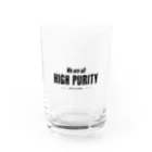 ワンインチ　オンラインストアのHIGH PURITY（高純度） Water Glass :front