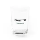 family tiesのfamily ties Water Glass :front