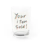 おめでとうShopのyour item sold! Water Glass :front