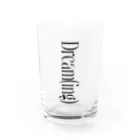 mのDream(ing) Water Glass :front