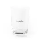 m_coffeeのm_coffee オリジナル Water Glass :front